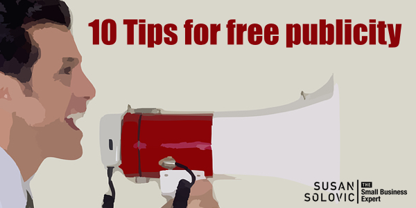 10 Steps To Getting Publicity In Minutes A Day – Susan Solovic